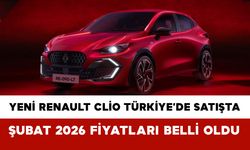 Yeni Renault Clio Türkiye’de satışta: Şubat 2026 fiyatları belli oldu