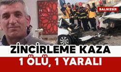 4 araçlı zincirleme kaza: 1 ölü, 1 yaralı