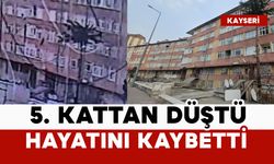 5. kattan düşerek öldü
