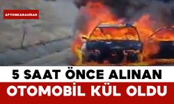 5 Saat Önce Alınan Otomobil Kül Oldu