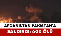 Afganistan’da Pakistan'a Hava Saldırısı: Yüzlerce Kişi Hayatını Kaybetti