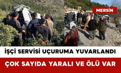Anamur'da İşçi Servisi Uçuruma Yuvarlandı: Çok Sayıda Yaralı ve Ölü Var
