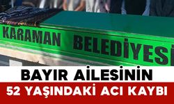 Bayır Ailesinin 52 Yaşındaki Acı Kaybı