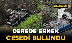 Derede erkek cesedi bulundu