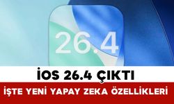 iOS 26.4 Yayınlandı: Apple’dan Yapay Zeka Hamlesi ve Yeni Özellikler