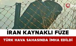 İran Kaynaklı Füze Türk Hava Sahasında İmha Edildi