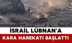 İsrail Lübnan’a Kara Harekatı Başlattı