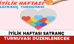 İyilik Haftası Satranç Turnuvası Düzenlenecek