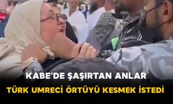 Kabe’de Şaşırtan Anlar: Türk Umreci Örtüyü Kesmek İstedi