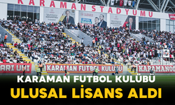 Karaman Futbol Kulübü Ulusal Lisans Aldı