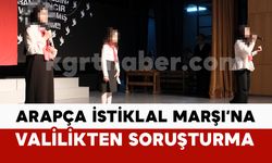 Karaman Valiliği’nden Arapça İstiklal Marşı olayına soruşturma