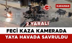 Karaman'da feci kaza anı kamerada, yaya havada savruldu: 2 yaralı