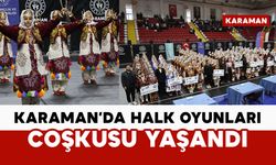 Karaman’da Okullar Arası Halk Oyunları Yarışması Nefes Kesti