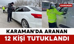 Karaman'da uyuşturucular ve ruhsatsız silahlar ele geçirildi: 12 tutuklama