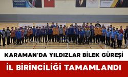 Karaman’da Yıldızlar Bilek Güreşi İl Birinciliği Tamamlandı