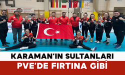 Karaman’ın Sultanları PVE’de Fırtına Gibi