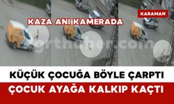 Kargo aracının çarptığı çocuk ayağa kalkıp böyle kaçtı