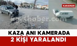 Minibüsle otomobilin çarpıştığı kaza kamerada: 2 yaralı