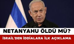 Netanyahu Öldü Mü? İsrail’den İddialara İlk Açıklama