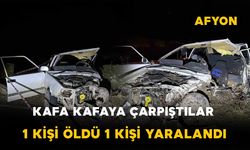 Otomobillerin kafa kafaya çarpıştığı kazada 1 kişi öldü 1 kişi yaralandı