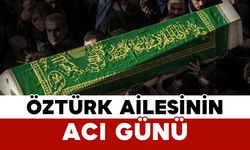 Öztürk Ailesinin Acı Günü: Fevzi Öztürk Vefat Etti