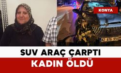 SUV aracın çarptığı kadın öldü