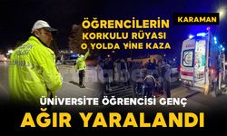 Üniversite öğrencilerinin korkulu rüyası olan caddede yine kaza: 1 ağır yaralı