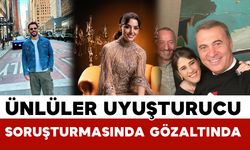 Ünlülere uyuşturucu operasyonu: Çok sayıda iş insanı ve manken gözaltında