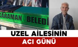 Uzel Ailesinin Acı Günü: Hüseyin Uzel Vefat Etti