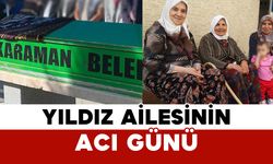 Yıldız Ailesinin Acı Günü: Sevgi Yıldız Vefat Etti