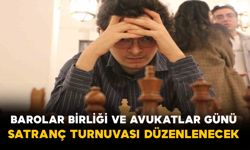 Barolar Birliği ve Avukatlar Günü Satranç Turnuvası Düzenlenecek