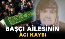 Başçı ailesinin acı kaybı
