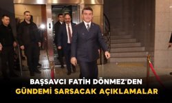 Başsavcı Fatih Dönmez’den Gündemi Sarsacak Açıklamalar