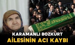 Bozkurt ailesinin acı kaybı