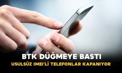 BTK Düğmeye Bastı: Usulsüz IMEI’li Telefonlar Kapanıyor