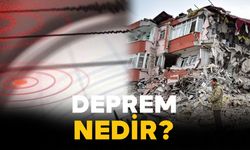 Deprem Nedir?