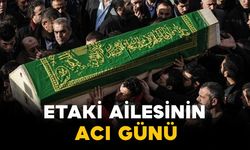 Etaki Ailesinin Acı Günü