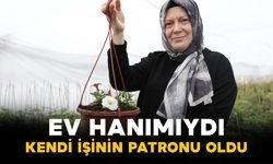 Ev hanımı kendi işinin patronu oldu