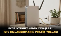 Evde İnternet Neden Yavaşlar? İşte Hızlandırmanın Pratik Yolları