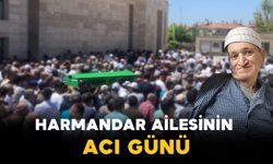 Harmandar Ailesinin Acı Günü