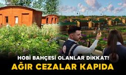 Hobi Bahçesi Sahiplerine Kritik Uyarı: Ağır Cezalar Kapıda
