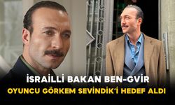 İsrailli Bakan Ben-Gvir, Oyuncu Görkem Sevindik’i Hedef Aldı