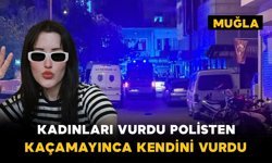 Kadınları vurdu, polisten kaçamayınca kendini de vurdu