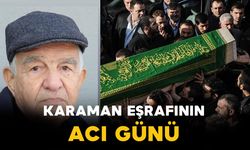 Karaman eşrafından Küçükoğlu vefat etti