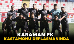 Karaman FK Kastamonu Deplasmanında