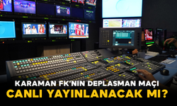 Karaman FK’nın Kastomonu Maçı Canlı Yayınlanacak mı?