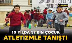 Karaman’da 10 Yılda 57 Bin Çocuk Atletizmle Tanıştı