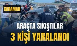 Karaman’da sıkışmalı kaza: 3 kişi yaralandı