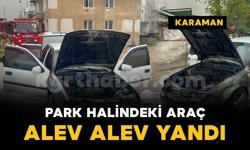 Karaman'da korkutan araç yangını: Otomobil kullanılamaz hale geldi