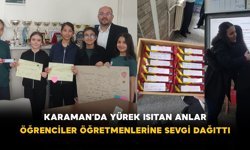 Karaman’da Yürek Isıtan Anlar: Öğrenciler Öğretmenlerine Sevgi Dağıttı